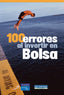 100 ERRORES AL INVERTIR EN BOLSA | AA,VV | PRENTICE HALL | 9788420542164