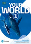 Your World 1 Essential & Interactive Essential and Digital ResourcesAccess Code | Varios autores | 9788420574677 (PEARSON EDUCACION)