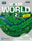 Your World 2 Workbook & Interactive Student-Workbook and DigitalResources Access Code | Varios autores | 9788420574714 (PEARSON EDUCACION)