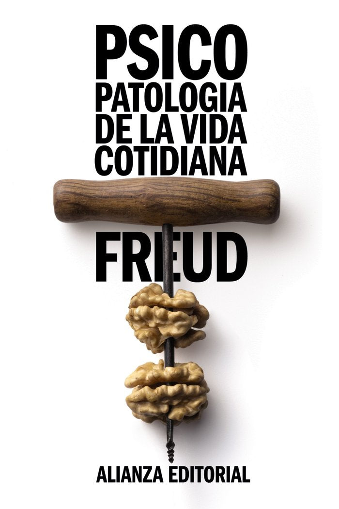 PSICOPATOLOGIA DE LA VIDA COTIDIANA | FREUD,SIGMUND | ALIANZA | 9788420650890