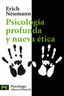 PSICOLOGIA PROFUNDA Y NUEVA ETICA | NEUMANN, ERICH | ALIANZA | 9788420660882