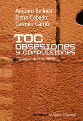 TOC OBSESIONES Y COMPULSIONES | BELLOCH,AMPARO | ALIANZA | 9788420683195