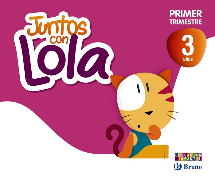 JUNTOS CON LOLA 3AÑOS 1oTRIMESTRE 13 BRUVAR03EI | Varios Autores | 9788421675342 (Bruño)