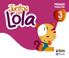 JUNTOS CON LOLA 3AÑOS 1oTRIMESTRE 13 BRUVAR03EI | Varios Autores | 9788421675342 (Bruño)