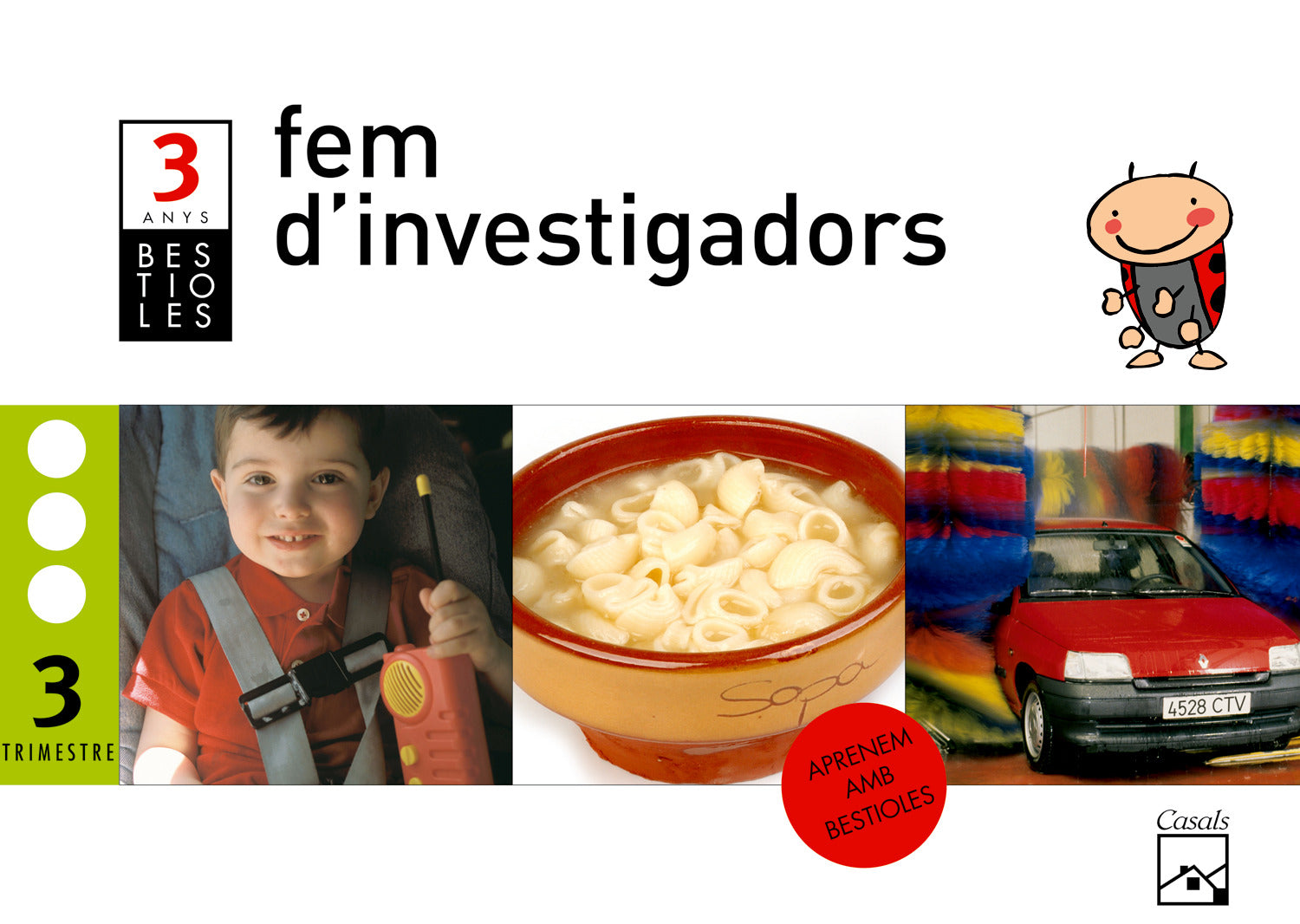 Fem d'investigadors 3r trimestre 3 anys. Bestioles (2012)