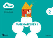 MATEMATIQUES 1 5AÑOS CAT/BAL 14 A VOLAR | AA,VV, | 9788421854143 (Casals) Imagen principal del producto
