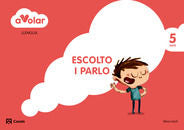 LLENGUA ESCOLTO PARLO 5AÑOS CAT/BAL 14 A VOLAR | AA,VV, | 9788421854235 (Casals)