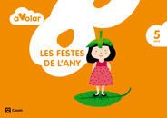 FESTES ANY 5AÑOS CAT/BAL 14 A VOLAR | AA,VV, | 9788421854341 (Casals)