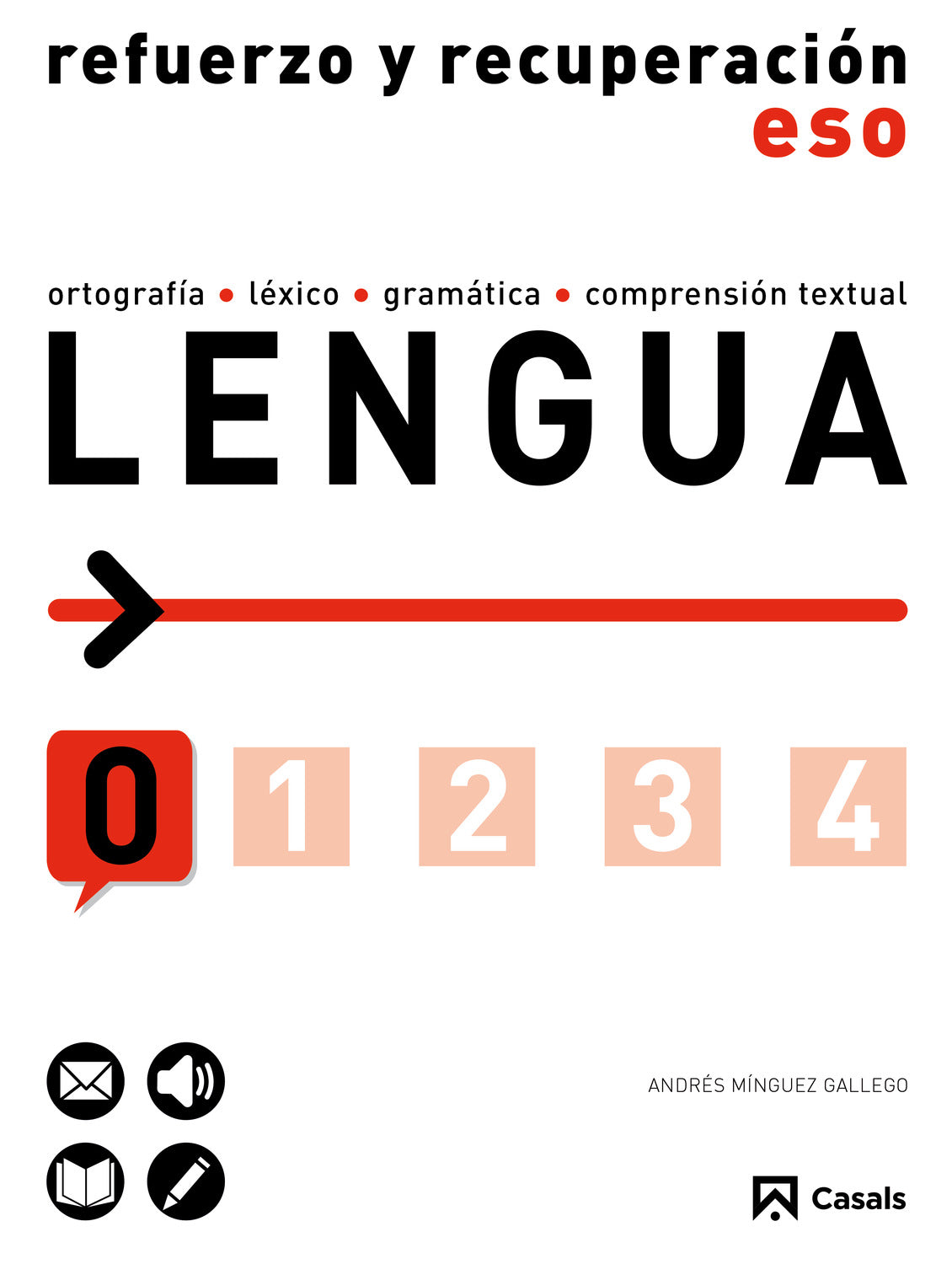 Refuerzo y recuperación de Lengua 0 ESO. Aa. Vv. (Editorial Casals) 9788421854846