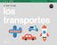 TRANSPORTES 3AÑOS EI 17 TROTACAMINOS | Varios Autores | 9788421862384 (Casals)