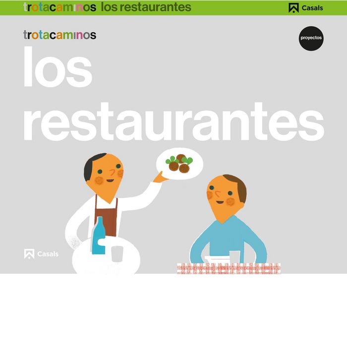 RESTAURANTES 5AÑOS EI 17 TROTACAMINOS | AA,VV | 9788421862445 (Casals) Imagen principal del producto