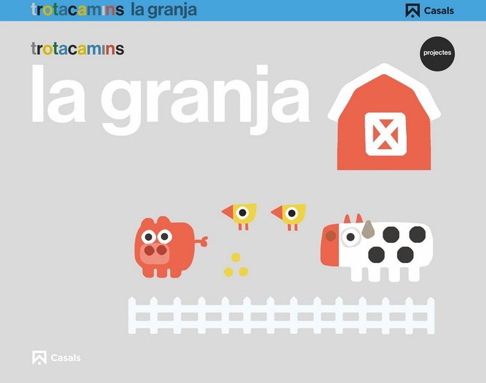 GRANJA 3ANYS EI 17 TROTACAMINS | Varios Autores | 9788421862513 (Casals)