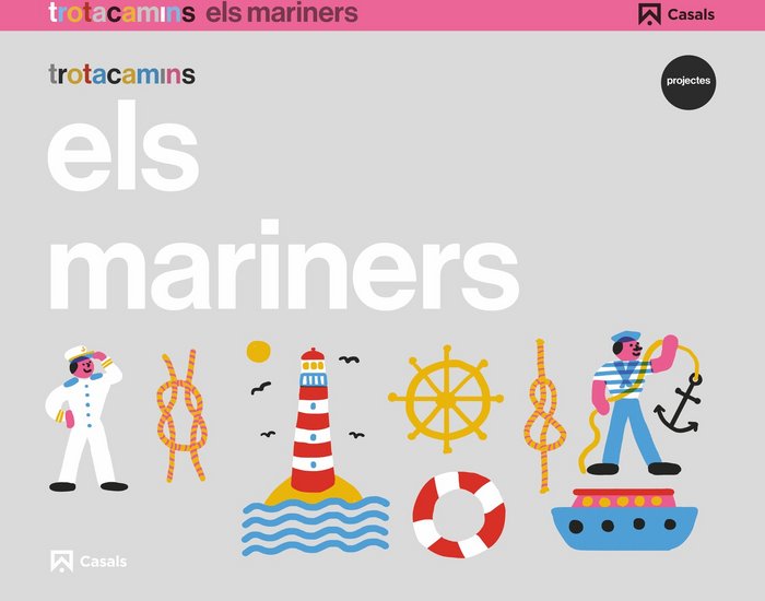 MARINERS 4ANYS EI 17 TROTACAMINS | AA,VV | 9788421862575 (Casals) Imagen principal del producto