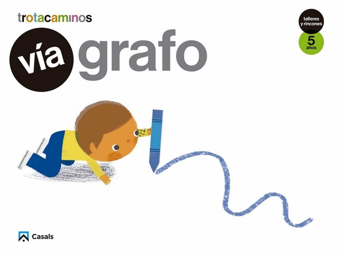 VIA GRAFO 5AÑOS TALLERES RINCONES 17 TROTACAMINOS | AA,VV | 9788421863091 (Casals) Imagen principal del producto