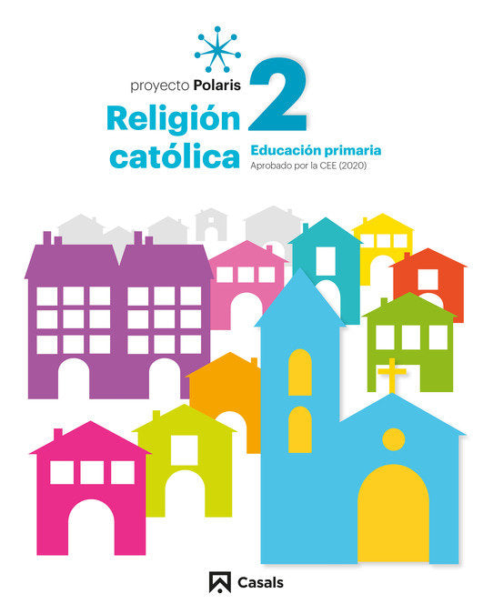 RELIGION CATOLICA 2º de Primaria 22 POLARIS LOMLOE | AA,VV | 9788421871133 (Casals) Imagen principal del producto