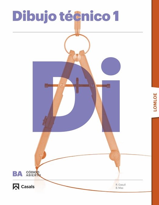 ✅ DIBUJO TECNICO 1ºNB 22 LOMLOE CODIGO ABIERTO I AA,VV I CASALS I 9788421874882