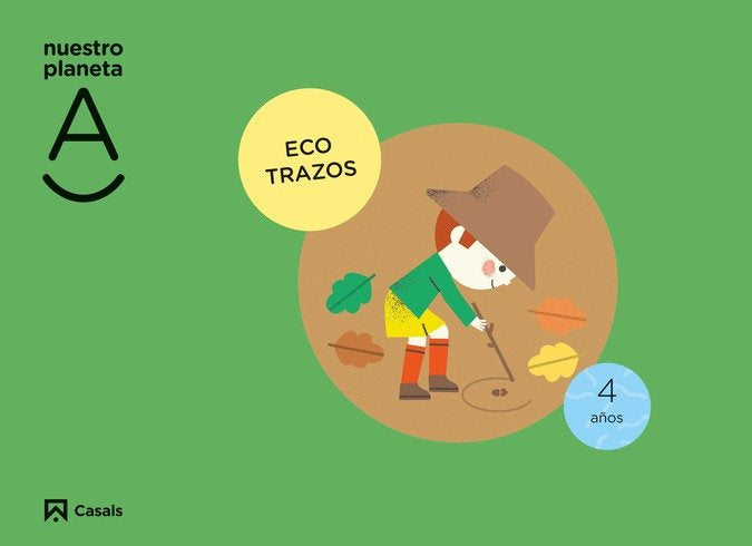 CUADERNO NUESTRO PLANETA A 4AÑOS EI 22 ECOTRAZOS | AA,VV | 9788421876619 (Casals)