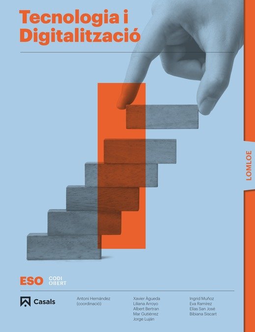 Tecnologia i digitalització I ESO LOMLOE | Varios autores | 9788421878255 (CASALS) Imagen principal del producto