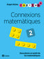 CONNEXIONS MATEMATIQUES 2 4ANYS EI 24 CAPICUA | AA,VV | 9788421879955 (Casals)
