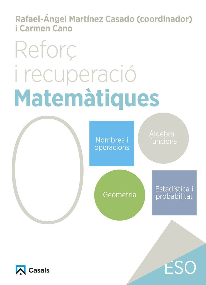 Reforç i recuperació. Matemàtiques 0 | Varios autores | 9788421882979 (CASALS) Imagen principal del producto