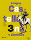Lengua castellana y Literatura 3 ESO RADIX