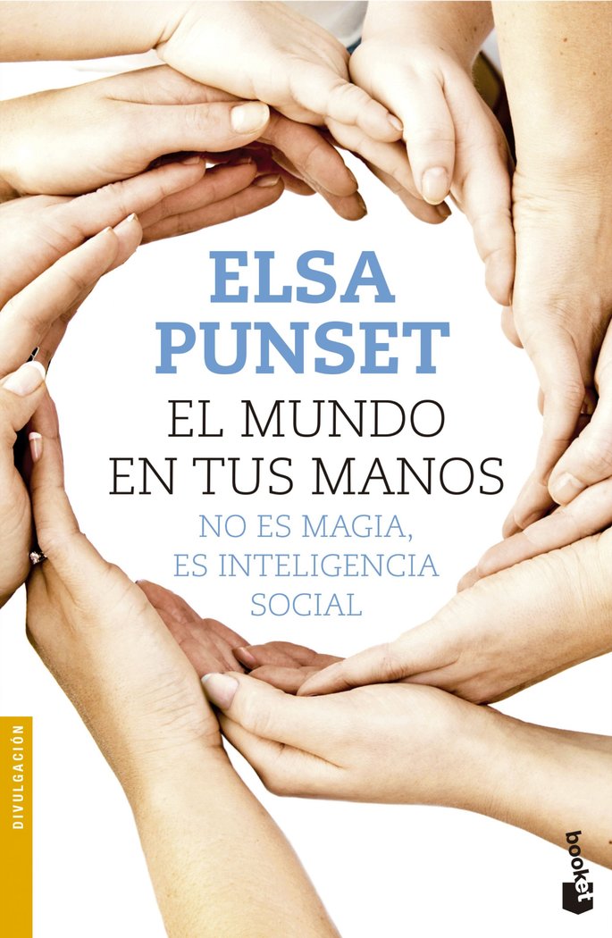 MUNDO EN TUS MANOS,EL | PUNSET,ELSA | BOOKET | 9788423349722