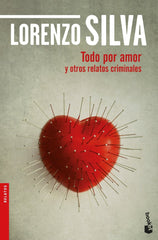 TODO POR AMOR Y OTROS RELATOS CRIMINALES - 9788423353750