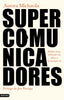 SUPERCOMUNICADORES - 9788423361304