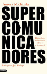 SUPERCOMUNICADORES | MICHAVILA, AURORA | DESTINO | 9788423361304