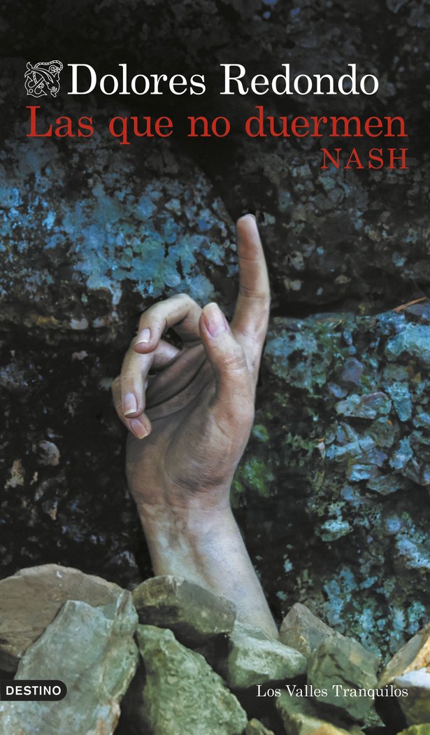 LAS QUE NO DUERMEN NASH I Dolores Redondo I Destino I 9788423366484 Imagen principal del producto