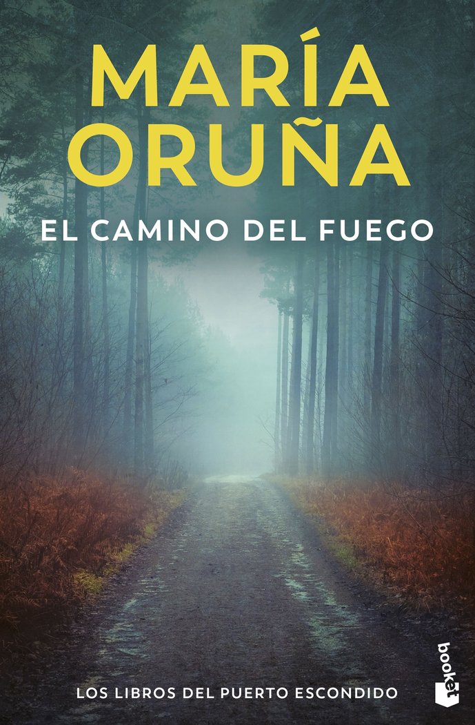 EL CAMINO DEL FUEGO LOS LIBROS DEL PUERTO ESCONDIDO - 9788423366651
