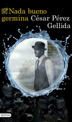 NADA BUENO GERMINA - 9788423367672