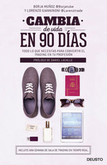 CAMBIA DE VIDA EN 90 DIAS,LA | MUÑOZ CUESTA,BORJA | EDICIONES DEUSTO | 9788423424955
