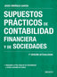 SUPUESTOS PRACTICOS DE CONTABILIDAD FINANCIERA Y DE SOCIEDAD | OMEÑACA GARCIA,JESUS | EDICIONES DEUSTO | 9788423428014