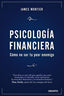 PSICOLOGIA FINANCIERA | MONTIER,JAMES | EDICIONES DEUSTO | 9788423428267