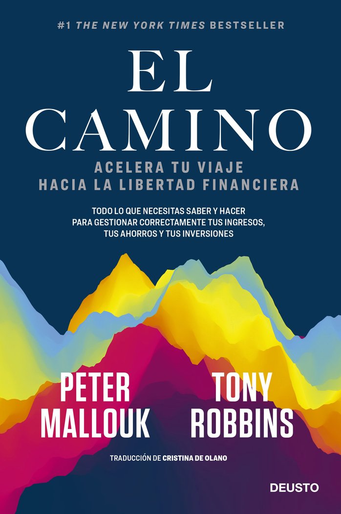EL CAMINO | TONY ROBBINS Y PETER MALLOUK | EDICIONES DEUSTO | 9788423432561 Imagen principal del producto
