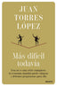 MAS DIFICIL TODAVIA - 9788423434862