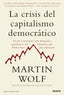 LA CRISIS DEL CAPITALISMO DEMOCRATICO - 9788423436064
