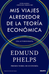 MIS VIAJES ALREDEDOR DE LA TEORIA ECONOMICA - 9788423437139