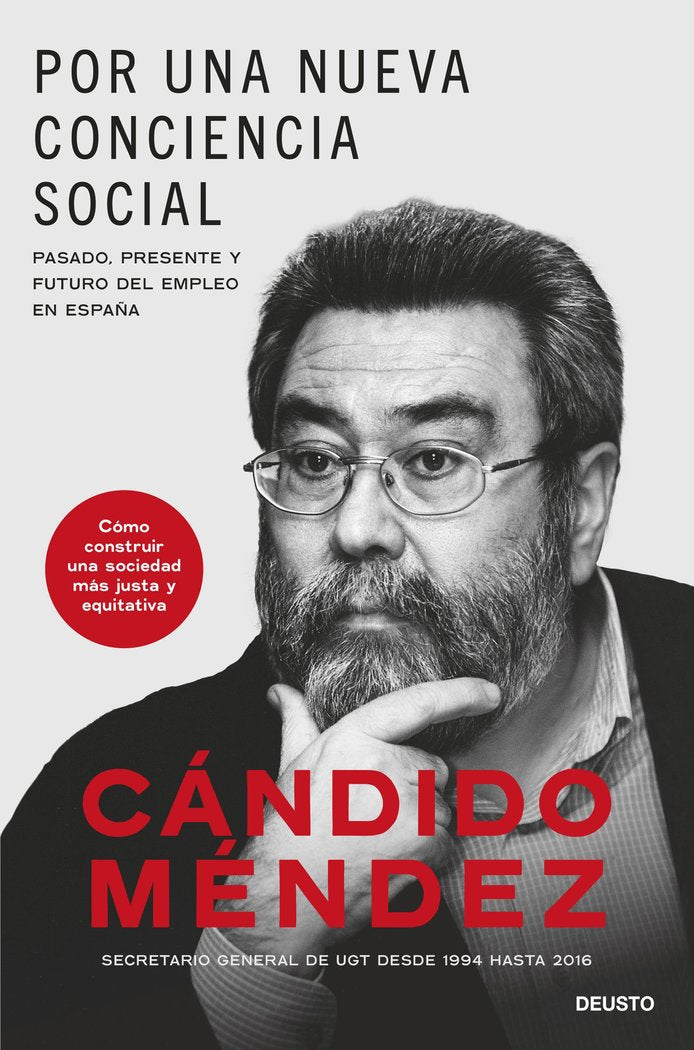 POR UNA NUEVA CONCIENCIA SOCIAL | CANDIDO MENDEZ RODRIGUEZ | EDICIONES DEUSTO | 9788423437429