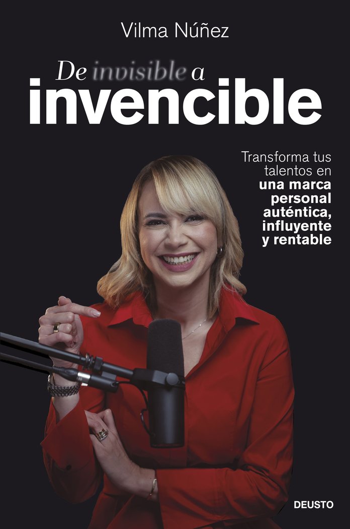 DE INVISIBLE A INVENCIBLE | VILMA NUÑEZ | EDICIONES DEUSTO | 9788423437498 Imagen principal del producto