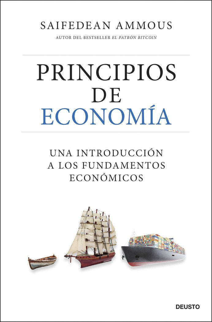PRINCIPIOS DE ECONOMIA | AMMOUS, SAIFEDEAN | EDICIONES DEUSTO | 9788423437771