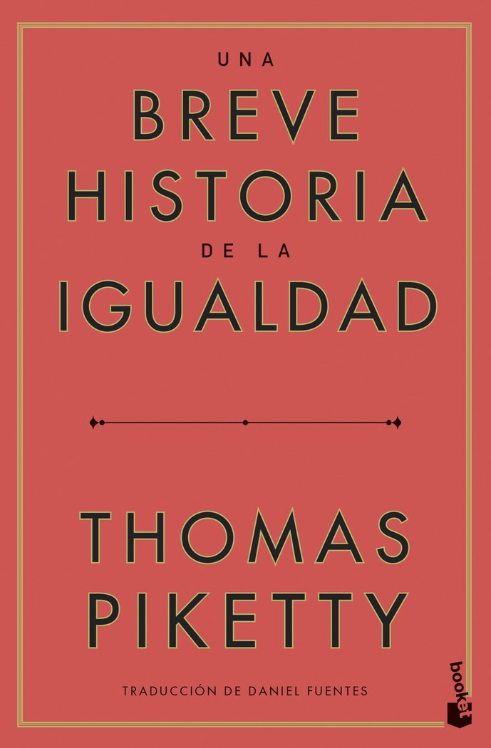UNA BREVE HISTORIA DE LA IGUALDAD | PIKETTY,THOMAS | BOOKET | 9788423438068