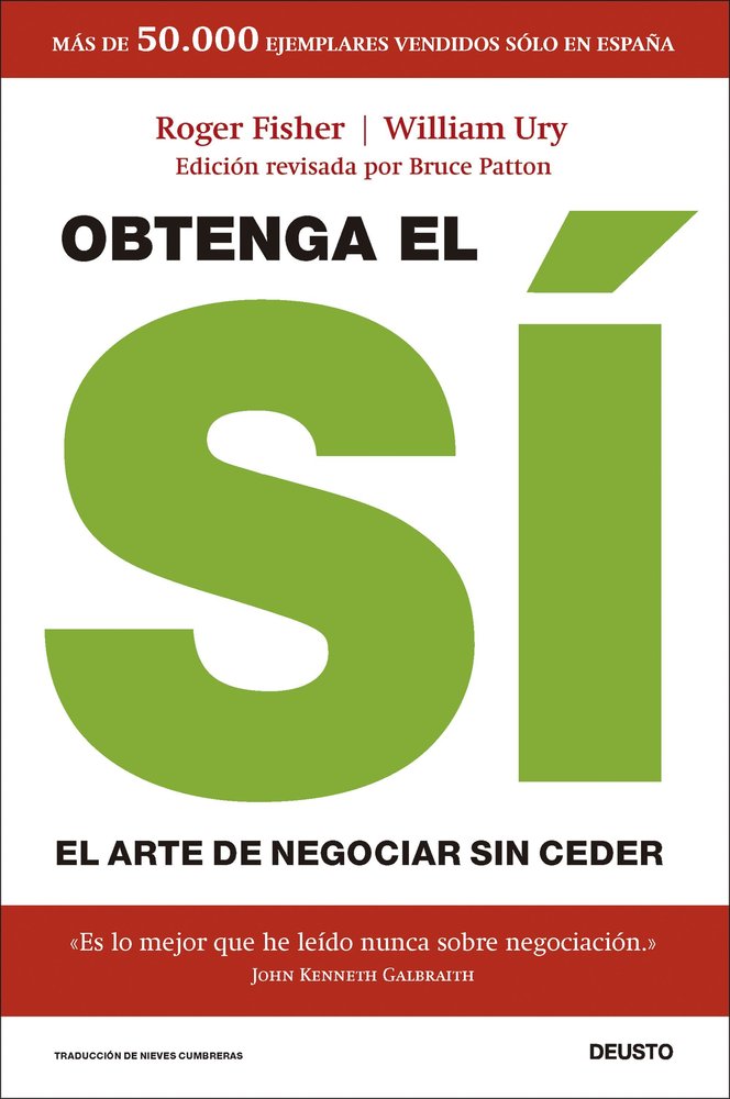 OBTENGA EL SI | WILLIAM URY/ROGER FISHER/BRUCE PATTON | EDICIONES DEUSTO | 9788423439164 Imagen principal del producto