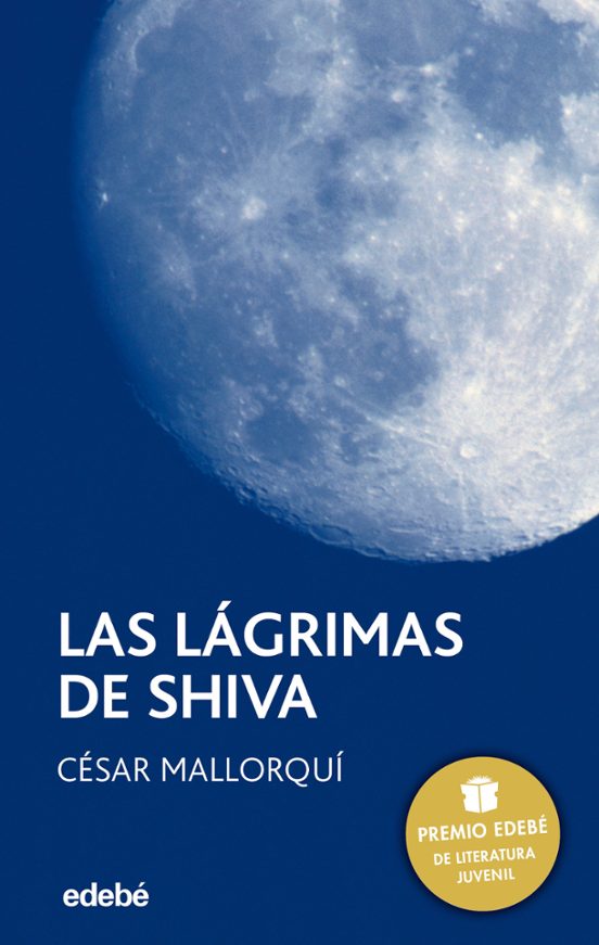 LAS LAGRIMAS DE SHIVA (PREMIO EDEBE 2002 DE LITERATURA JUVENIL) ( 7ª ED.) Imagen principal del producto