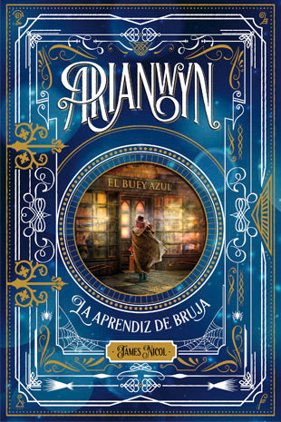 ARIANWYN LA APRENDIZ DE BRUJA | Nicol,james | 9788424658700 (La galera)