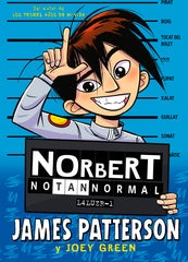 NORBERT NO TAN NORMAL | Patterson,james/green,joey | 9788424667597 (La galera)