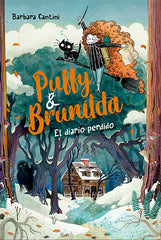 PUFFY Y BRUNILDA 2 EL DIARIO PERDIDO | Cantini, Barbara | 9788424673871 (La galera)