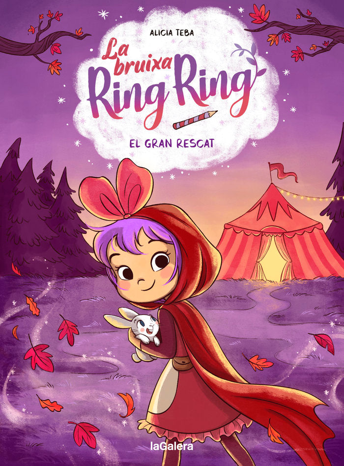 LA BRUIXA RING RING 3 EL GRAN RESCAT | Alicia Teba | 9788424674564 (La galera)