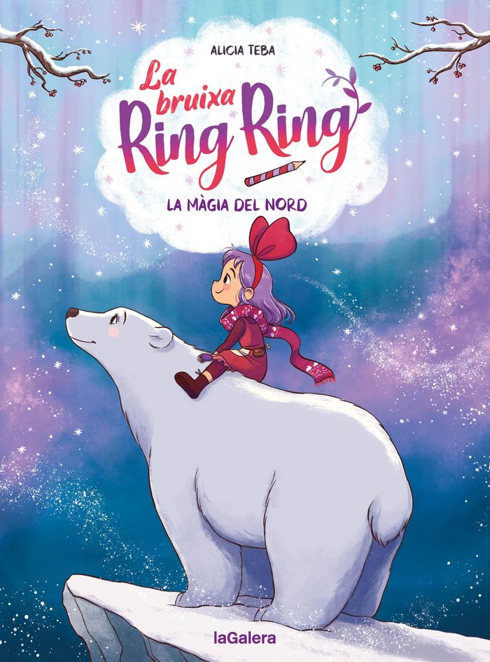 LA BRUIXA RING RING 4 LA MAGIA DEL NORD | Teba Godoy, Alicia | 9788424674571 (La galera)